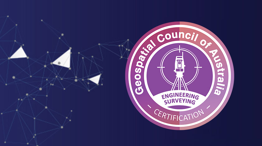 Geospatial Council of Australia launches National Engineering Surveying Certification v2.0